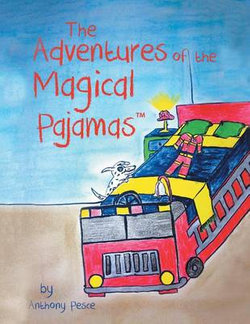 The Adventures of the Magical Pajamas The Adventures of the Magical Pajamas
