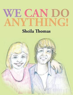 We Can Do Anything! We Can Do Anything!