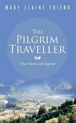 The Pilgrim Traveller The Pilgrim Traveller