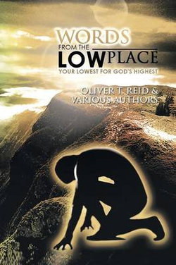 Words from the Low Place Words from the Low Place