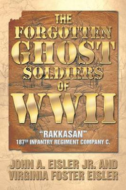 The Forgotten Ghost Soldiers of WWII The Forgotten Ghost Soldiers of WWII