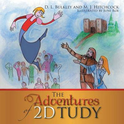 The Adventures of 2D Tudy The Adventures of 2D Tudy