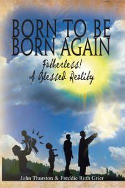 Born to Be Born Again Born to Be Born Again