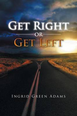 Get Right or Get Left Get Right or Get Left