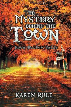 The Mystery Behind the -Town- The Mystery Behind the -Town-
