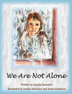 We Are Not Alone We Are Not Alone