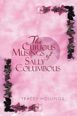 The Curious Musings of Sally Columbous The Curious Musings of Sally Columbous