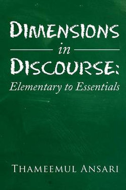 Dimensions in Discourse Dimensions in Discourse