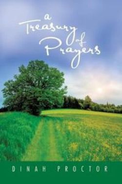 A Treasury of Prayers A Treasury of Prayers
