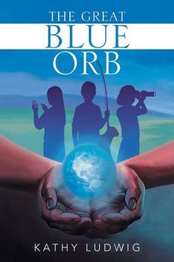 The Great Blue Orb The Great Blue Orb