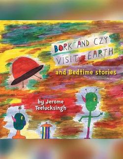 Bork and Czy Visit Earth Bork and Czy Visit Earth