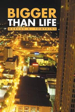 Bigger Than Life Bigger Than Life