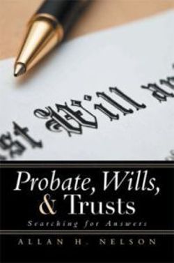 Probate, Wills, & Trusts Probate, Wills, & Trusts
