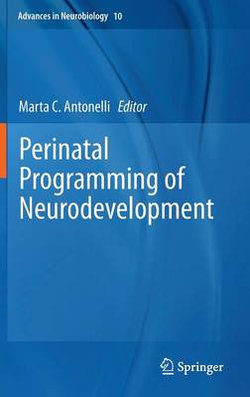Perinatal Programming of Neurodevelopment Perinatal Programming of Neurodevelopment