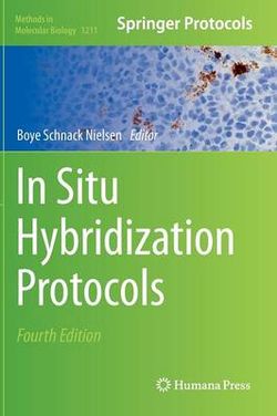 In Situ Hybridization Protocols In Situ Hybridization Protocols
