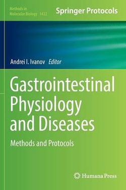 Gastrointestinal Physiology and Diseases Gastrointestinal Physiology and Diseases