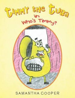 Timmy the Tuba Timmy the Tuba