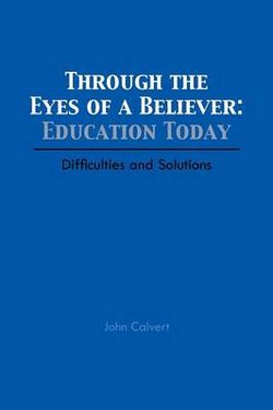 Through the Eyes of a Believer Through the Eyes of a Believer