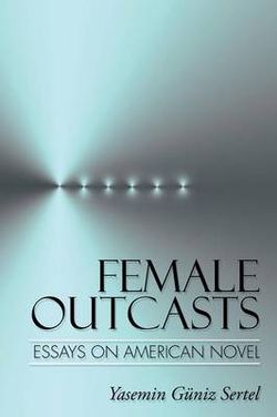 Female Outcasts Female Outcasts