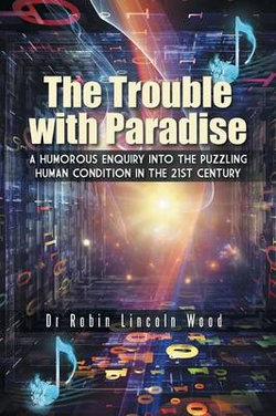 The Trouble with Paradise The Trouble with Paradise