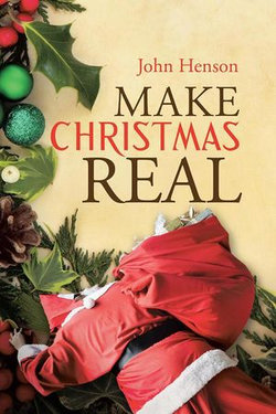 Make Christmas Real Make Christmas Real