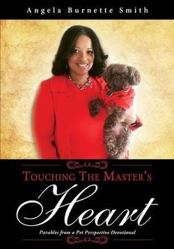 Touching the Master's Heart Touching the Master's Heart