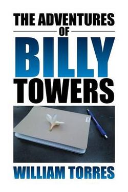 The Adventures of Billy Towers The Adventures of Billy Towers