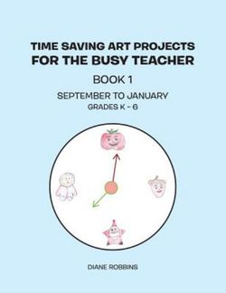 Time Saving Art Projects for the Busy Teacher Time Saving Art Projects for the Busy Teacher