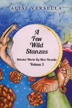 A Few Wild Stanzas A Few Wild Stanzas