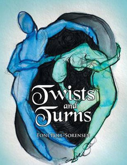 Twists and Turns Twists and Turns