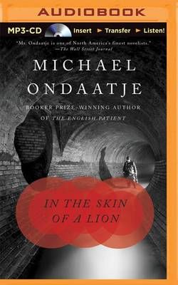 In the Skin of a Lion In the Skin of a Lion