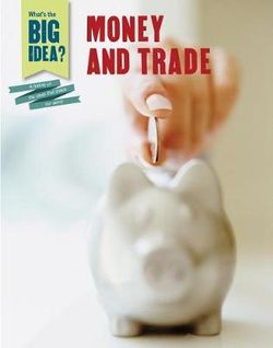 Money and Trade Money and Trade