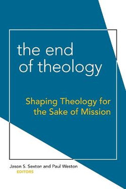 The End of Theology The End of Theology