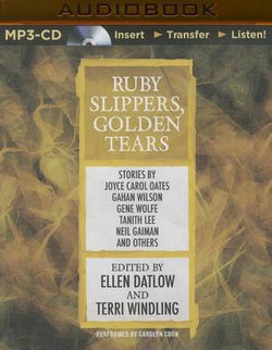 Ruby Slippers, Golden Tears Ruby Slippers, Golden Tears