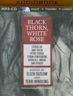 Black Thorn, White Rose Black Thorn, White Rose