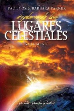 Explorando los Lugares Celestiales - Volumen 3 Explorando los Lugares Celestiales - Volumen 3