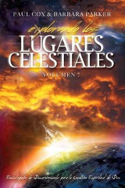 Explorando los Lugares Celestiales - Volumen 7 Explorando los Lugares Celestiales - Volumen 7
