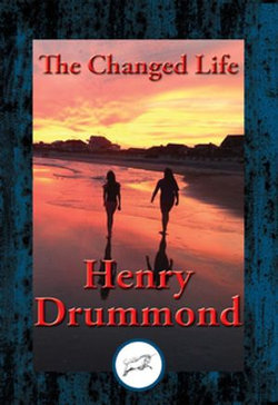 The Changed Life The Changed Life