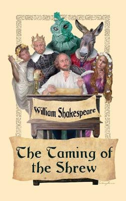 The Taming of the Shrew The Taming of the Shrew