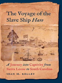 The Voyage of the Slave Ship Hare The Voyage of the Slave Ship Hare