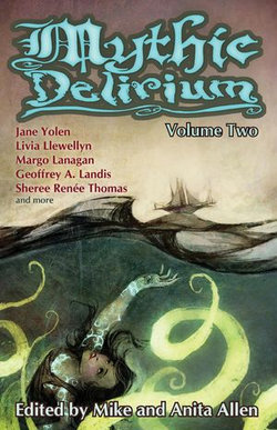 Mythic Delirium: Volume Two Mythic Delirium: Volume Two