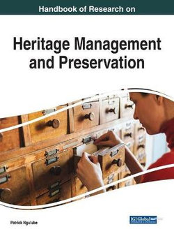 Handbook of Research on Heritage Management and Preservation Handbook of Research on Heritage Management and Preservation