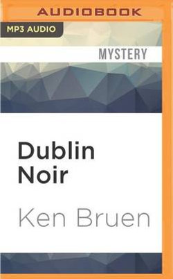Dublin Noir Dublin Noir