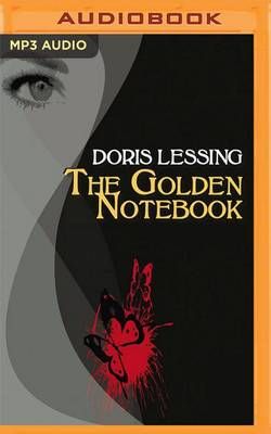 The Golden Notebook The Golden Notebook