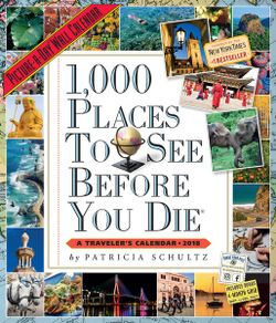 2018 1000 Places to See Before You Die Picture-A-Day Wall Calendar 2018 1000 Places to See Before You Die Picture-A-Day Wall Calendar