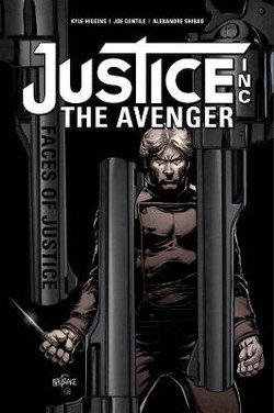 Justice Inc: the Avenger Justice Inc: the Avenger