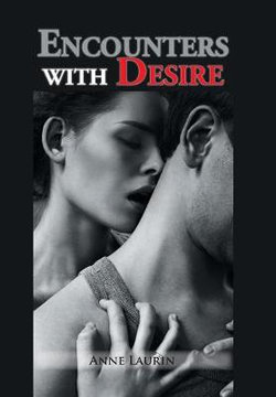 Encounters with Desire Encounters with Desire