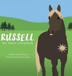 Russell the Horse Storybook Russell the Horse Storybook