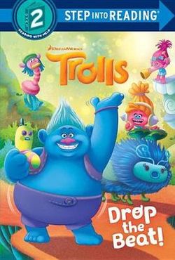Drop the Beat! (DreamWorks Trolls) Drop the Beat! (DreamWorks Trolls)