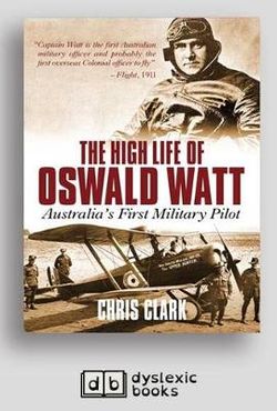 The High Life of Oswald Watt The High Life of Oswald Watt